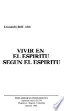 Vivir en el espíritu según el espíritu