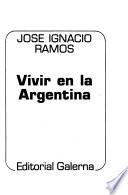 Vivir en la Argentina