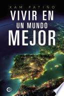 Vivir en un mundo mejor