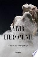 Vivir eternamente