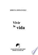 Vivir la vida
