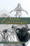 Vivir Sin Esperanzas