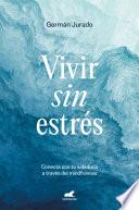 Vivir sin estrés