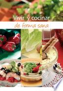 VIVIR Y COCINAR DE FORMA SANA