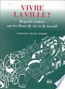 Vivre la ville ?