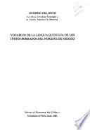 Vocablos de la lengua quinigua de los indios borrados del noreste de México