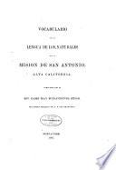 Vocabulario de la lengua de los naturales de la mision de San Antonio, Alta California