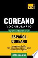 Vocabulario Espanol-Coreano - 7000 Palabras Mas Usadas