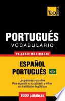 Vocabulario Español-Portugués Brasilero - 9000 Palabras Más Usadas