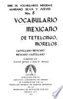 Vocabulario mexicano de Tetelcingo, Morelos