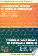 Vocabulario Técnico de Energías Renovables: solar,eólica e hidráulica. Inglés-Español, Español-Inglés