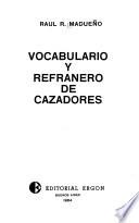Vocabulario y refranero de cazadores