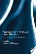 Vocationalism in Further and Higher Education