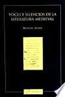 Voces y silencios de la literatura medieval