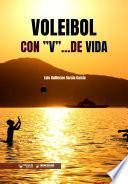Voleibol con V ...de Vida