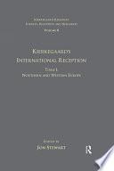 Volume 8, Tome I: Kierkegaard's International Reception - Northern and Western Europe