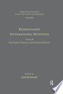 Volume 8, Tome II: Kierkegaard's International Reception - Southern, Central and Eastern Europe