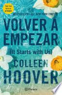 Volver a empezar (It Starts with Us) (Español neutro)