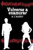 Volverse a enamorar.