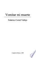 Vomitar mi muerte