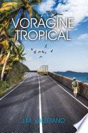 Vorágine Tropical