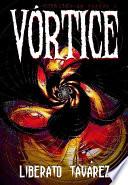 VÓRTICE, Crónicas de Horror 1