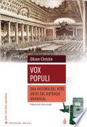 Vox populi. Una historia del voto antes del sufragio universal