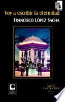 Voy a escribir la eternidad (Epub)