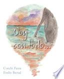Voy con todo...