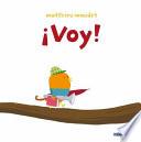 ¡Voy!