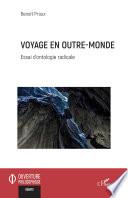 Voyage en outre-monde