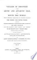 Voyages of Discovery in the Arctic and Antarctic Seas, and Round the World: Being Personal Narratives of Attempts to Reach the North and South Poles; ...