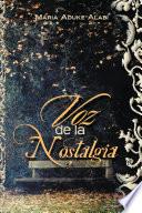 Voz De La Nostalgia