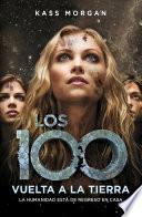 Vuelta a la Tierra (Los 100 3)