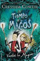 Vuelve la magia / Twice Magic