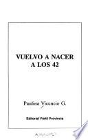 Vuelvo a nacer a los 42