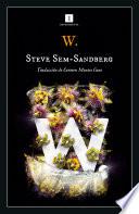 W.: una historia