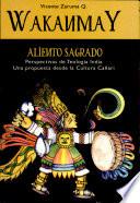 Wakanmay, Aliento Sagrado