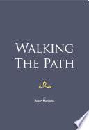 Walking the Path