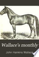 Wallace's Monthly