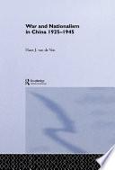 War and Nationalism in China: 1925-1945