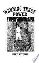 Warning Track Power