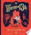 Warren the 13th and The All-Seeing Eye
