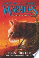 Warriors: Omen of the Stars #2: Fading Echoes