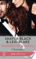 Washington scandals (Tome 1) - L’honneur