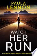Watch Her Run