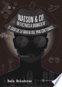 Watson & Co. Detectives a domicilio