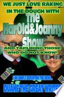 WE LOVE THE DOUGH WITH THE HAROLD & JOANNY SHOW