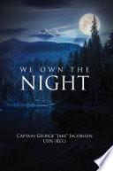 We Own the Night