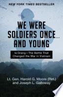 We Were Soldiers Once . . . and Young